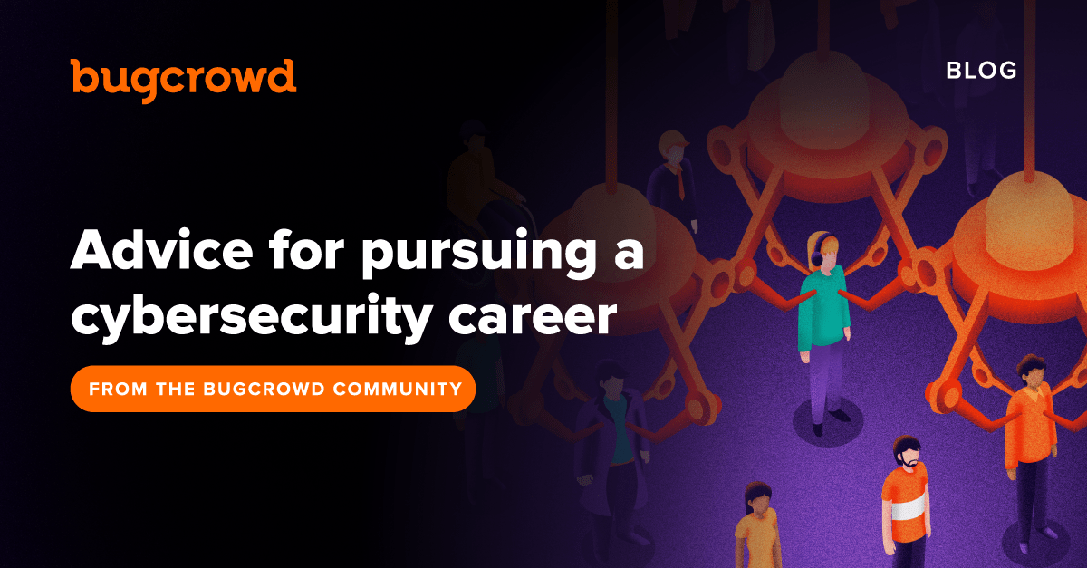 Advice for pursuing a cybersecurity career
